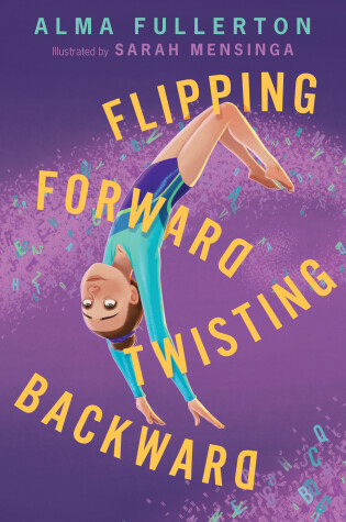Cover of Flipping Forward Twisting Backward