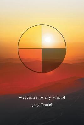 Book cover for welcome to my world