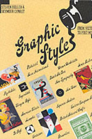 Cover of Graphic Style:From Victorian to Post-Modern