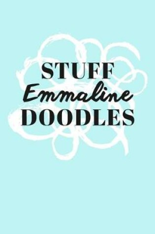 Cover of Stuff Emmaline Doodles