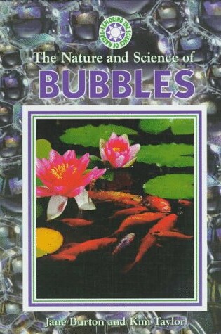 Cover of The Nature and Science of Bubbles