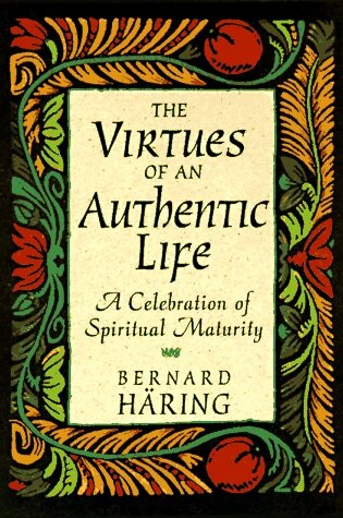 Cover of Virtues of an Authentic Life C