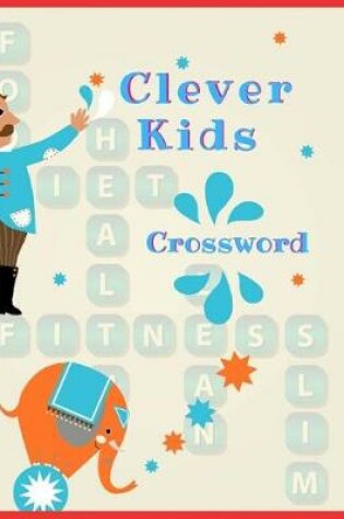 Cover of Clever Kids Crossword