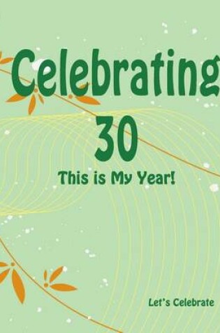 Cover of Celebrating 30