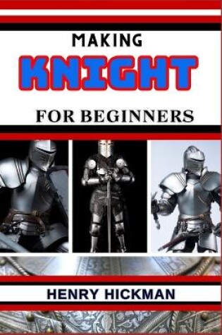 Cover of Making Knight for Beginners