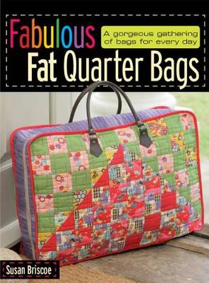 Book cover for Fabulous Fat Quarter Bags