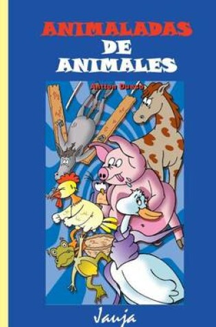 Cover of Animaladas de animales