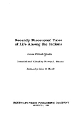 Cover of Recently Discovered Tales of Life Among the Indians