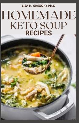 Book cover for Homemade Keto Soup Recipes