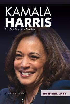 Book cover for Kamala Harris: First Female Us Vice President