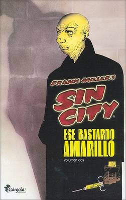 Book cover for Ese Bastardo Amarillo 2 - Sin City