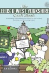 Book cover for The Leeds & West Yorkshire Cook Book