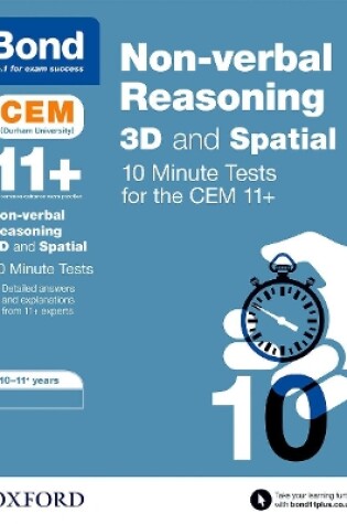 Cover of Bond 11+: CEM 3D Non-Verbal Reasoning 10 Minute Tests: Ready for the 2024 exam