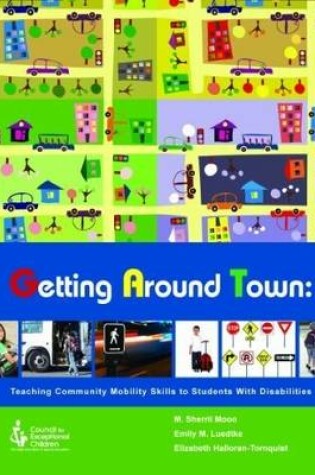 Cover of Getting Around Town Community Mobility Skills Disabilities