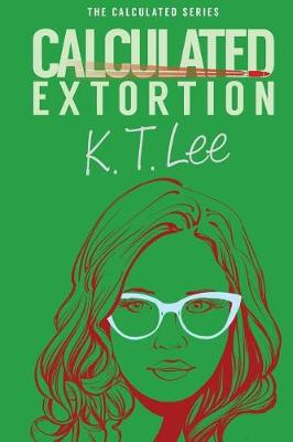 Cover of Calculated Extortion