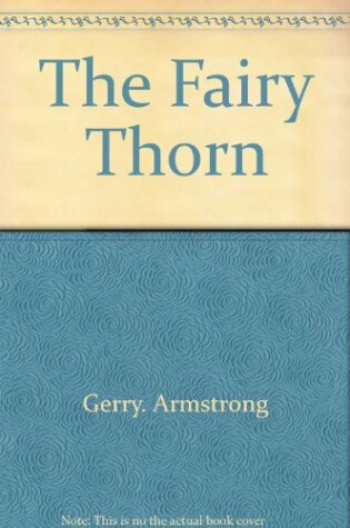 Cover of The Fairy Thorn,