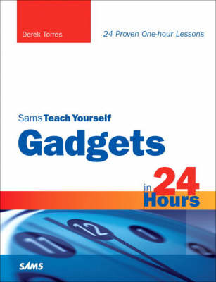 Book cover for Sams Teach Yourself Gadgets in 24 Hours