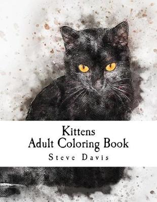 Book cover for Kittens Adult Coloring Book