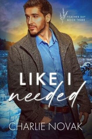 Cover of Like I Needed