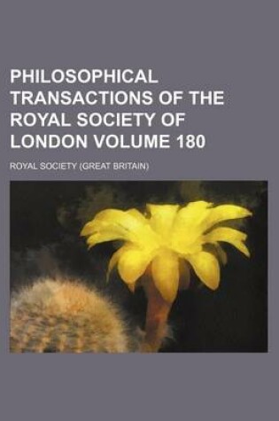 Cover of Philosophical Transactions of the Royal Society of London Volume 180