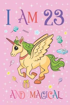 Book cover for I am 23 and Magical