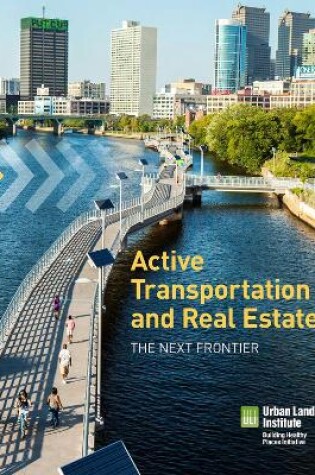 Cover of Active Transportation and Real Estate