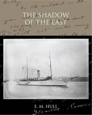 Book cover for The Shadow of the East