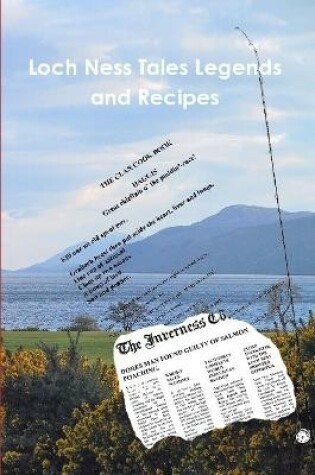 Cover of Loch Ness Tales Legends and Recipes