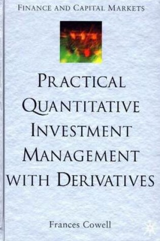 Cover of Practical Quantitative Investment Management with Derivatives