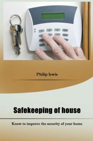 Cover of Safekeeping of House
