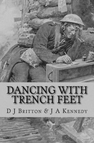 Cover of Dancing with Trench Feet