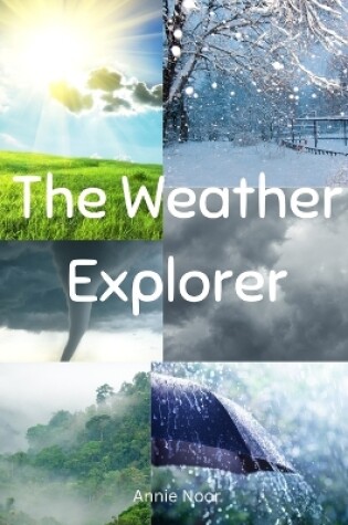 Cover of The Weather Explorer