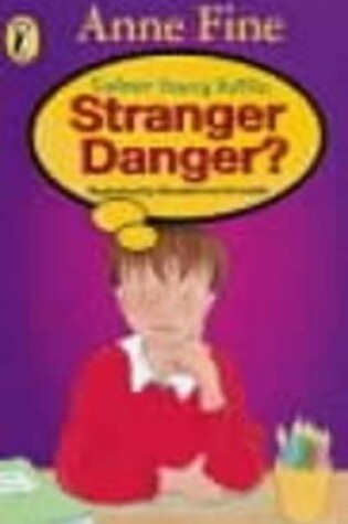 Cover of Stranger Danger?