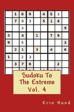Cover of Sudoku To The Extreme Vol. 4