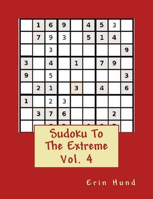 Book cover for Sudoku To The Extreme Vol. 4