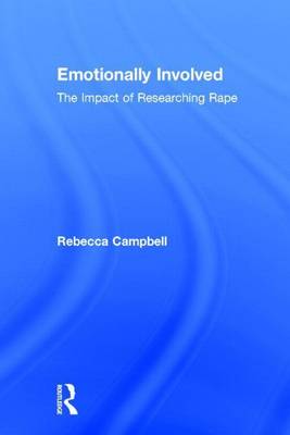 Book cover for Emotionally Involved: The Impact of Researching Rape