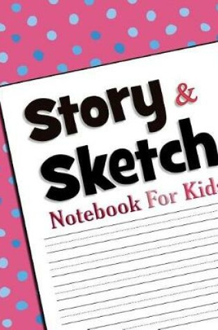 Cover of Story & Sketch