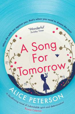 A Song for Tomorrow by Alice Peterson, Sandra Duncan, Luke Thompson