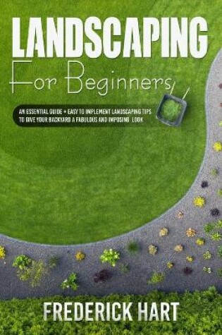 Cover of Landscaping for Beginners