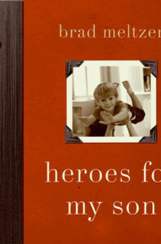 Cover of Heroes for My Son