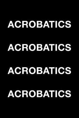 Book cover for Acrobatics Acrobatics