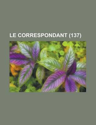 Book cover for Le Correspondant (137)