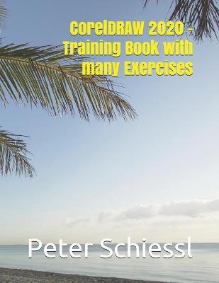 Book cover for CorelDRAW 2020 - Training Book with many Exercises