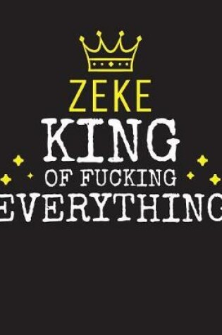 Cover of ZEKE - King Of Fucking Everything