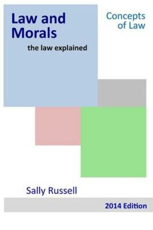Cover of Law and Morals the law explained