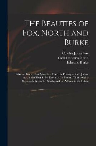 Cover of The Beauties of Fox, North and Burke