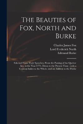 Book cover for The Beauties of Fox, North and Burke