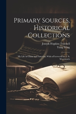 Book cover for Primary Sources, Historical Collections