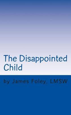 Book cover for The Disappointed Child