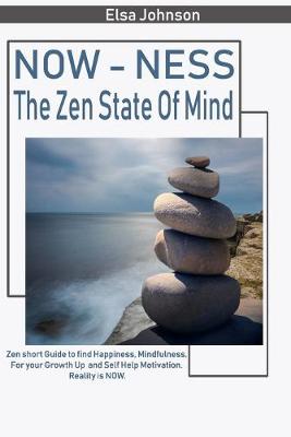 Book cover for Now-ness The Zen State Of Mind